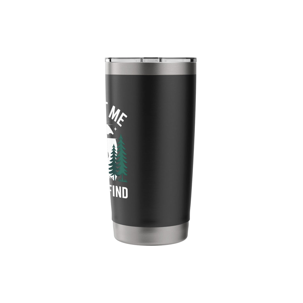 Funny Bigfoot A Guy Like Me Is Hard To Forest Find Stainless Steel Insulated Tumbler